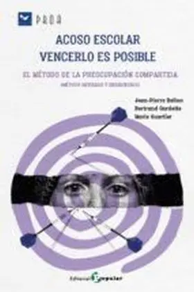 Acoso Escolar: Vencerlo Es Posible
