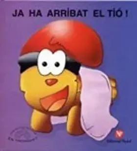 Ja Ha Arribat el Tio!