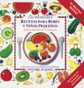 204 Mejores Recetas para Bebes y Niños Pequeños