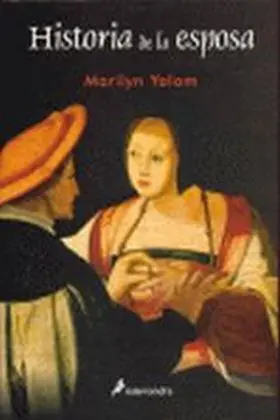 Historia de la Esposa