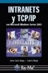 Intranets y Tcp/Ip Windows Server 2003
