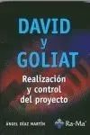 David y Goliat. Realizacion y Control del Proyecto