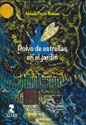 Polvo de Estrellas en el Jardin