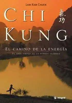Chi Kung, Camino de la Energia