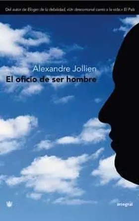 Oficio de Ser Hombre, el