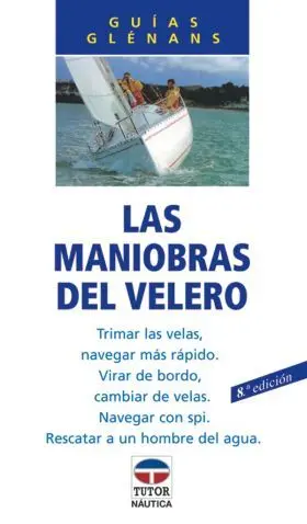 Maniobras del Velero, las