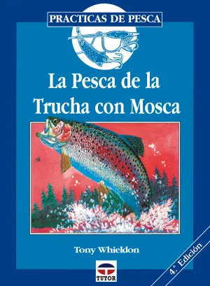 Pesca de la Trucha con Mosca