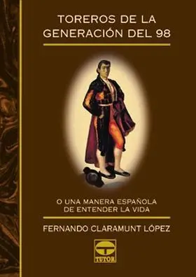 Toreros de la Generacion del 98