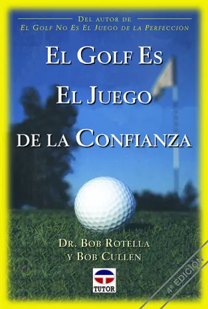 Golf Es el Juego de la Confianza