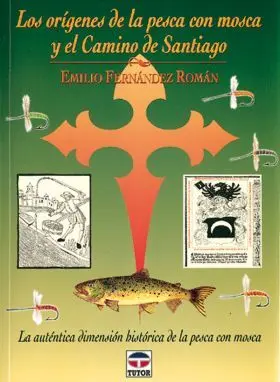 Origenes de la Pesca con Mosca y el Cami