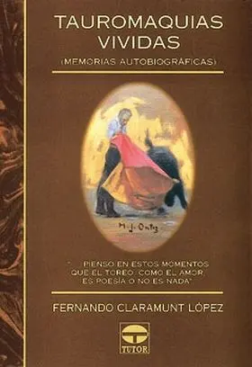 Tauromaquias Vividas