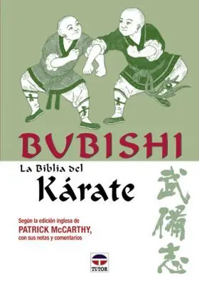Bubishi. La Biblia del Karate