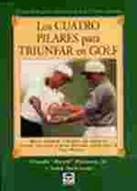 Cuatro Pilares para Triunfar en Golf, los