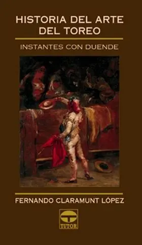 Historia del Arte del Toreo