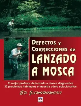 Defectos y Correcciones de Lanzado a Mosca
