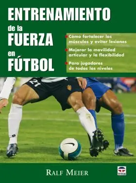 Entrenamiento de la Fuerza en Futbol