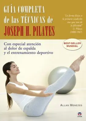 Guia Completa de las Tecnicas Joseph Pilates