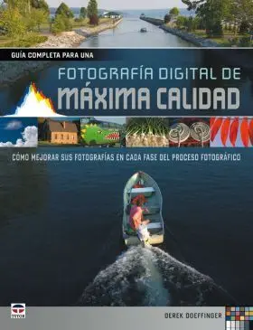 Fotografia Digital de Maxima Calidad Guia Completa