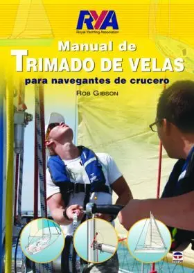 Manual de Trimado de Velas para Navegantes de Cruc
