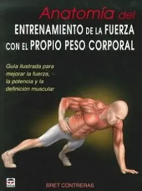 Anatomia del Entrenamiento de la Fuerza con el Pro