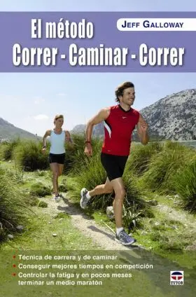 El Metodo Correr - Caminar - Correr