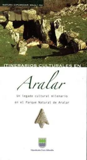 Itinerarios Culturales en Aralar