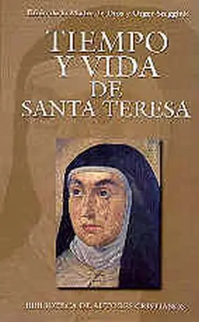 Tiempo y Vida de Santa Teresa