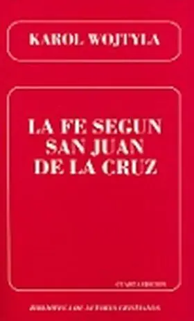 Fe Segun San Juan de la Cruz
