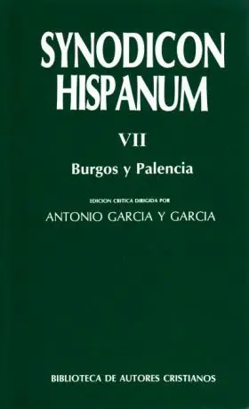 Synodicum Hispanum Vii: Burgos y Palenci