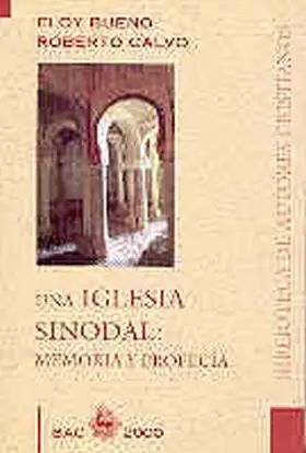 Una Iglesia Sinodal: Memoria y Profecia