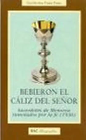 Bebieron el Caliz del Señor