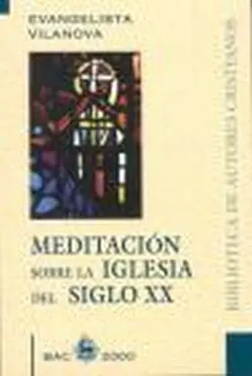 Medtiacion Sobre la Iglesia del Siglo Xx