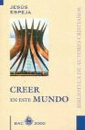 Creer en este Mundo