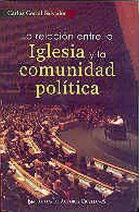 Relacion entre la Iglesia y la Comunidad Politica