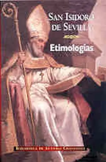 Etimologías de San Isidoro de Sevilla