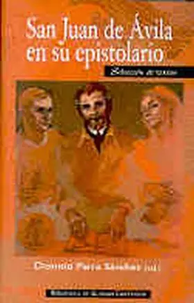 San Juan de Avila en Su Epistolario