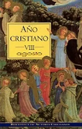 Año Cristiano Viii Agosto