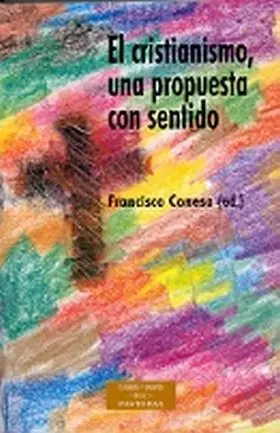 Cristianismo. Una Prpuesta con Sentido