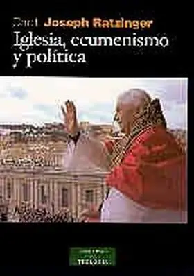 Iglesia, Ecumenismo y Politica