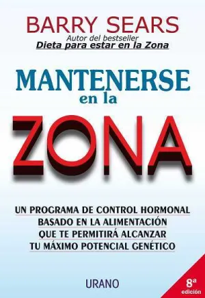 Mantenerse en la Zona