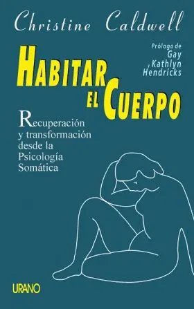 Habitar el Cuerpo