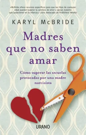 Madres que no Saben Amar
