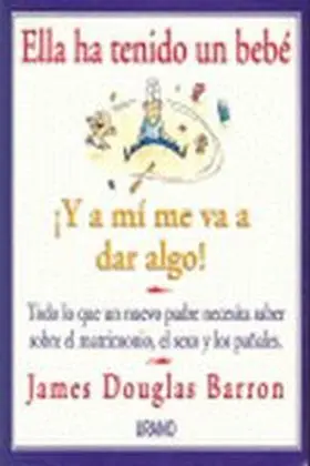 A mi me Va a Dar Algo. Ella Ha Tenido un Bebe
