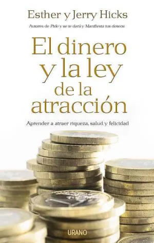 Dinero y la Ley de la Atraccion el