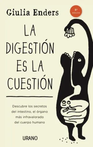 La Digestion Es la Cuestion
