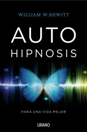 Autohipnosis para una Vida Mejor