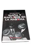 Mafia y Mafiosos en la Habana