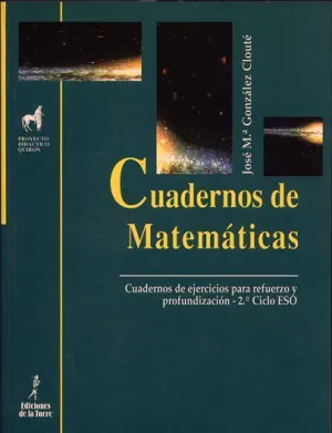 Cuadernos de Matematicas. 2º Ciclo eso