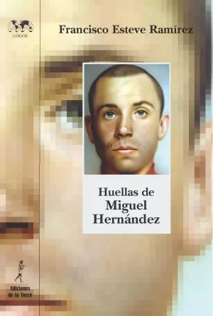 Huellas de Miguel Hernandez