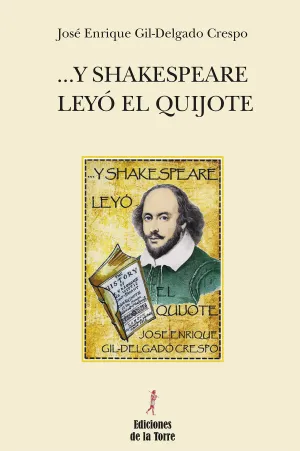... Y Shakespeare Leyo el Quijote